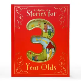 A Collection of Stories for 3-Year-Olds