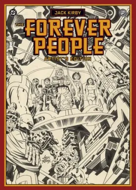 Jack Kirby's Forever People Artist's Edition HC  *PRE-ORDER*